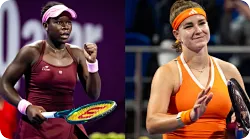 WTA1000赛多哈站将诞生新王，谁将最终夺冠？